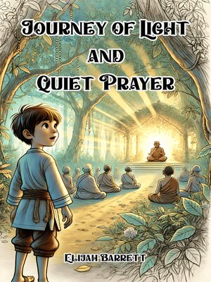 cover image of Journey of Light and Quiet Prayer